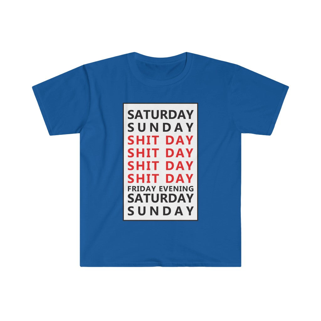 Weekday = Shitday-T-Shirt for Men - Canadian Fox