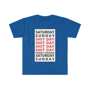 Weekday = Shitday-T-Shirt for Men - Canadian Fox