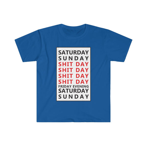 Weekday = Shitday-T-Shirt for Men - Canadian Fox