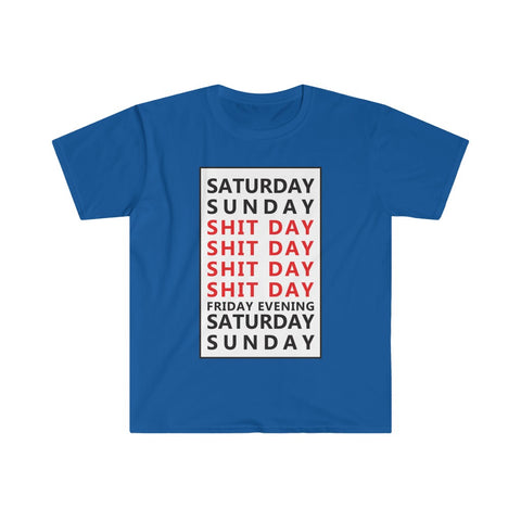 Weekday = Shitday-T-Shirt for Men - Canadian Fox