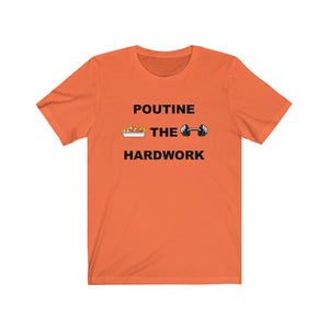 Poutine The Hardwork-T-Shirt for Women - Canadian Fox