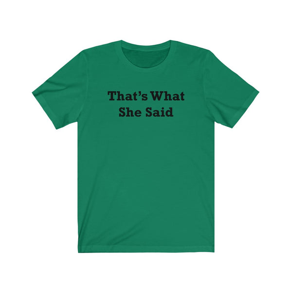 That's What She Said-T-Shirt for Women - Canadian Fox