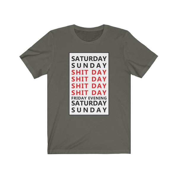 Weekday = Shitday-T-Shirt for Women - Canadian Fox