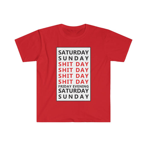 Weekday = Shitday-T-Shirt for Men - Canadian Fox