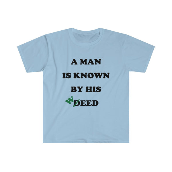 Deed/Weed-T-Shirt for Men - Canadian Fox