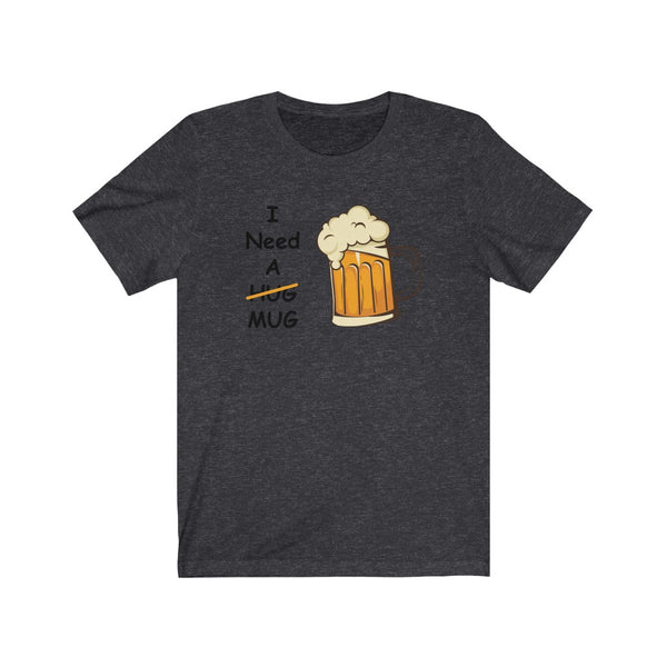 I Need A Mug-T-Shirt for Women - Canadian Fox