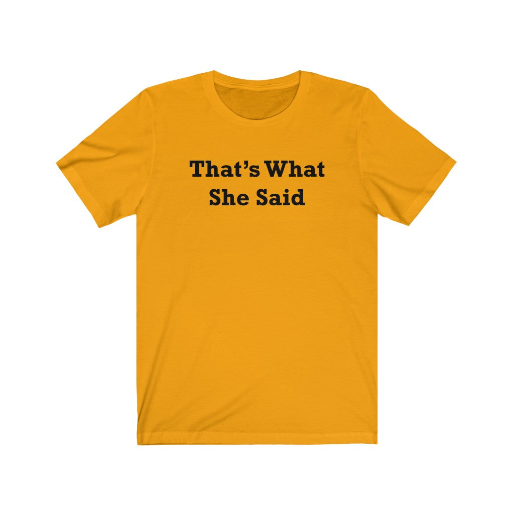 That's What She Said-T-Shirt for Women - Canadian Fox