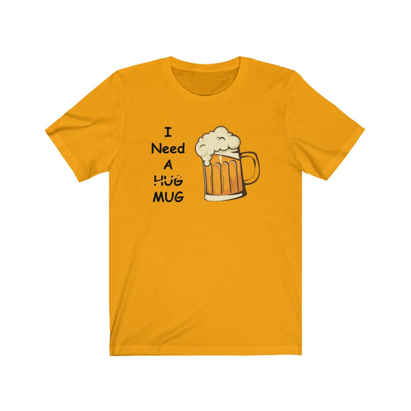 I Need A Mug-T-Shirt for Women - Canadian Fox