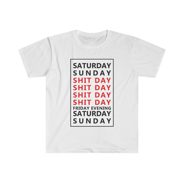 Weekday = Shitday-T-Shirt for Men - Canadian Fox