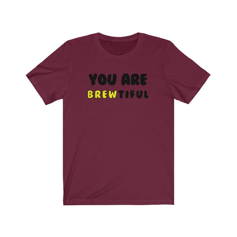 You Are Brewtiful-T-Shirt for Women - Canadian Fox
