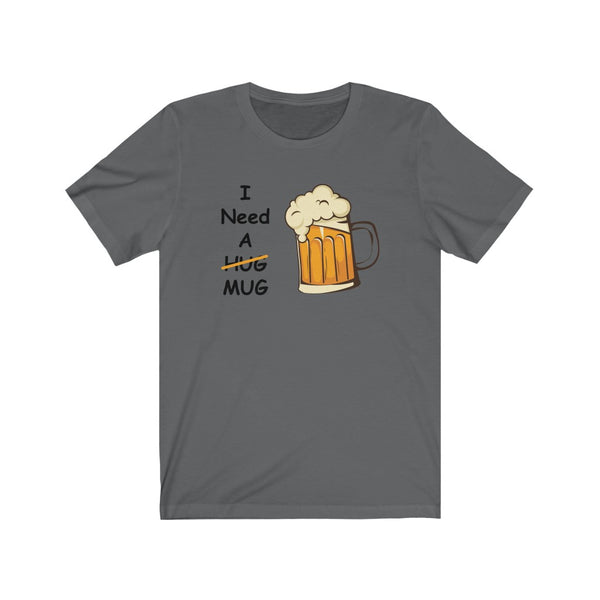 I Need A Mug-T-Shirt for Women - Canadian Fox