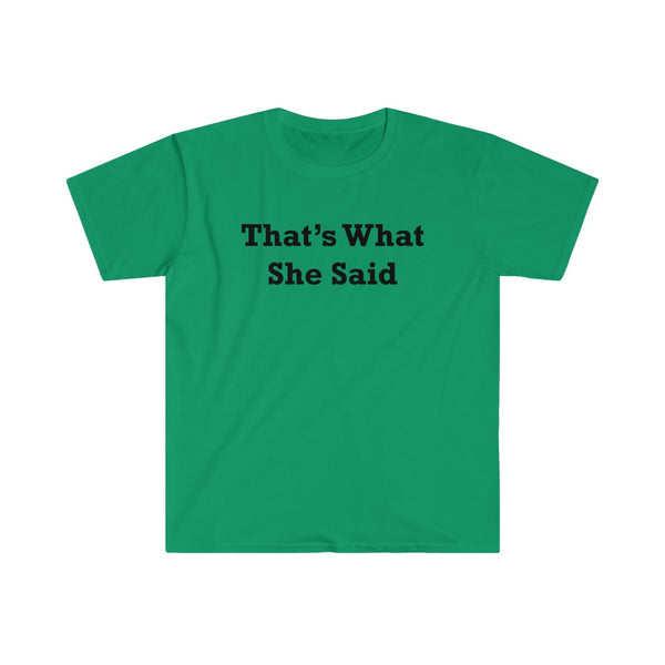 That's What She Said-T-Shirt for Men - Canadian Fox
