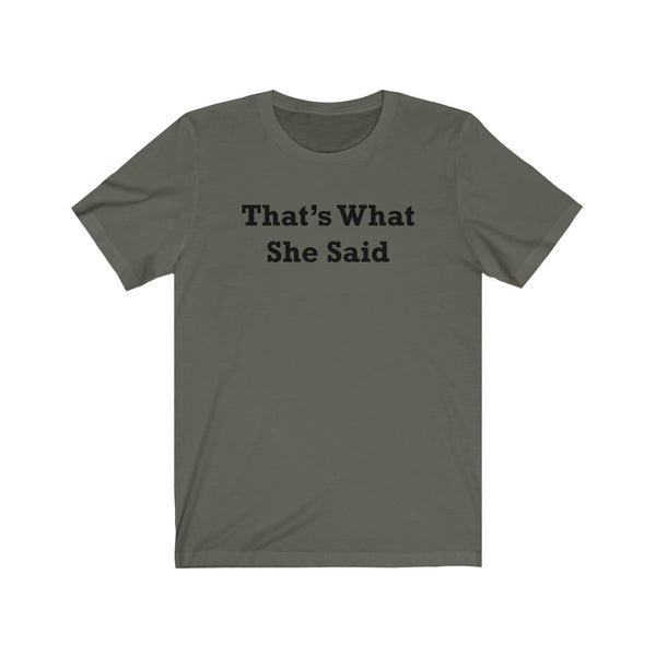 That's What She Said-T-Shirt for Women - Canadian Fox