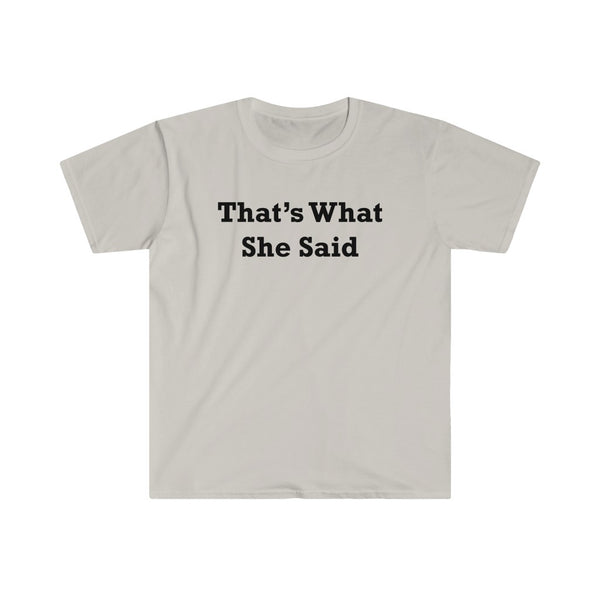 That's What She Said-T-Shirt for Men - Canadian Fox
