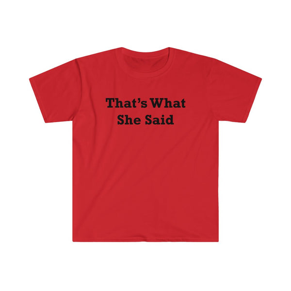 That's What She Said-T-Shirt for Men - Canadian Fox