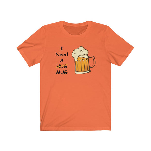 I Need A Mug-T-Shirt for Women - Canadian Fox