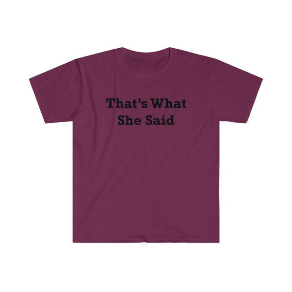 That's What She Said-T-Shirt for Men - Canadian Fox