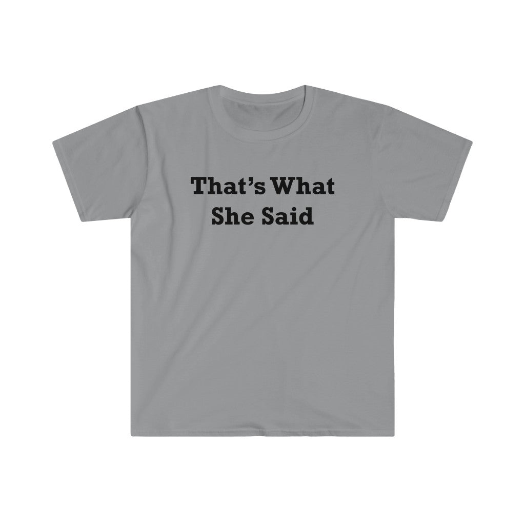 That's What She Said-T-Shirt for Men - Canadian Fox