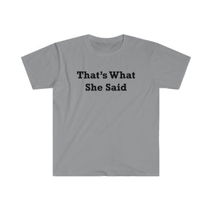 That's What She Said-T-Shirt for Men - Canadian Fox