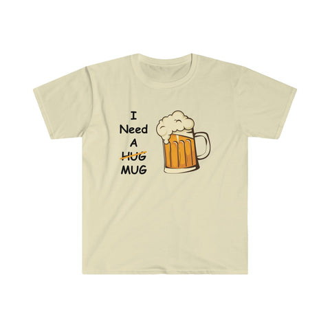 I Need A Mug-T-Shirt for Men - Canadian Fox