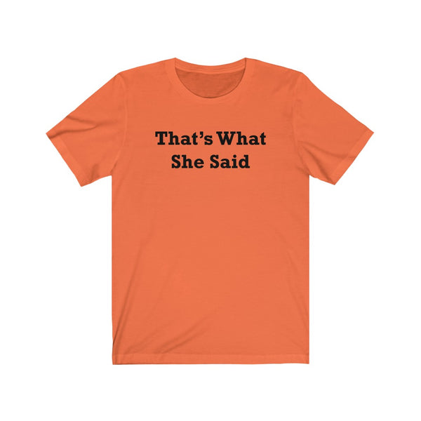 That's What She Said-T-Shirt for Women - Canadian Fox