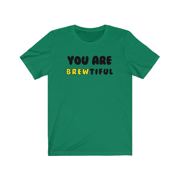 You Are Brewtiful-T-Shirt for Women - Canadian Fox