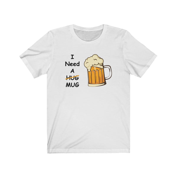 I Need A Mug-T-Shirt for Women - Canadian Fox