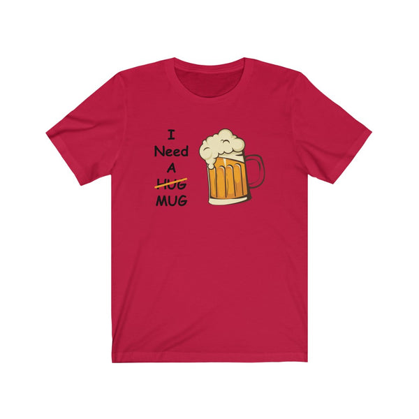 I Need A Mug-T-Shirt for Women - Canadian Fox